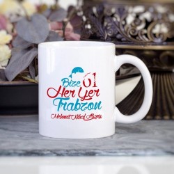Bize Her Yer Trabzon Kupa Bardak